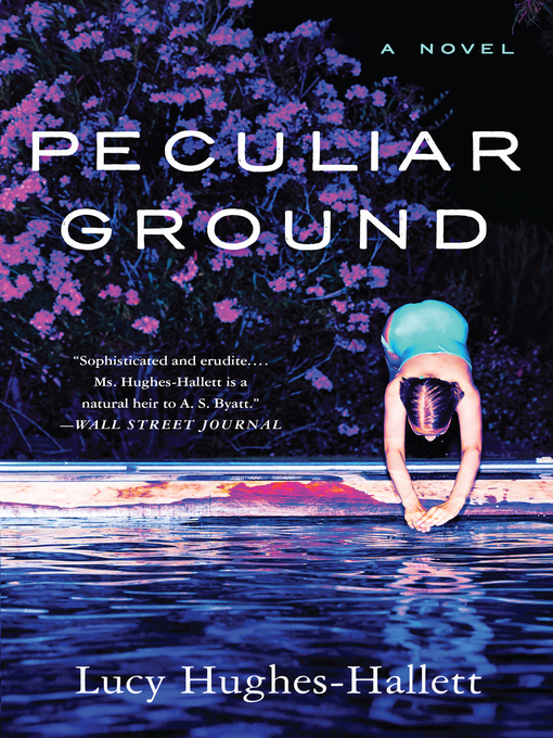 Title details for Peculiar Ground by Lucy Hughes-Hallett - Wait list